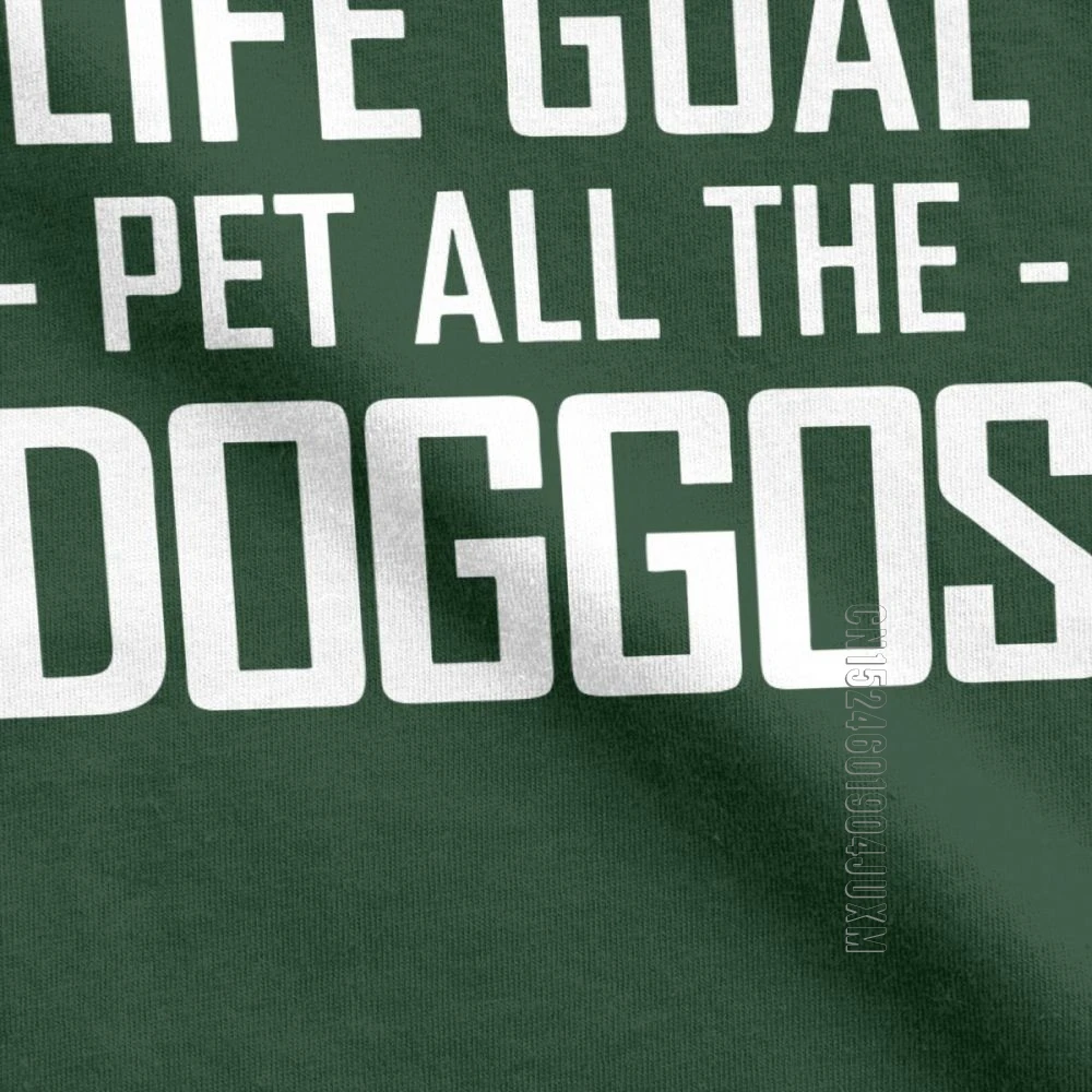 Life Goal Pet All Dogs Забавная футболка для мужчин, энтузиастов, Милые подарки, дизайнерская одежда, футболка, хлопковая футболка с круглым вырезом