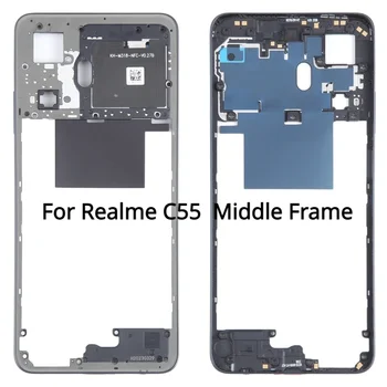 Для Realme C55 Средняя рамка Безель для Realme C55 Замена рамки для телефона
