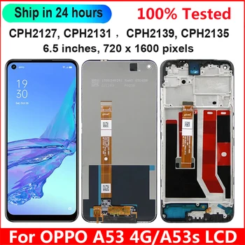 Оригинальный Дисплей для Oppo A53 4G CPH2127 CPH2131 ЖК-дисплей с Сенсорным Дигитайзером в Сборе для Oppo A53s CPH2139 Замена Экрана
