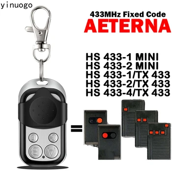 Пульт дистанционного управления для открывания гаражных ворот AETERNA 433,92 МГц с фиксированным кодом HS433-1 HS433-2 MINI HS433-1TX 433 HS433-2TX 433 HS433-3TX 433