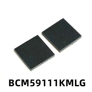 1ШТ Новый оригинальный BCM59111KMLG BCM59111 QFN Выключатель питания IC Интегральная схема на складе