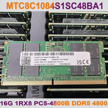 Для MT RAM 16GB 16G 1RX8 PC5-4800B DDR5 4800 Память Ноутбука MTC8C1084S1SC48BA1