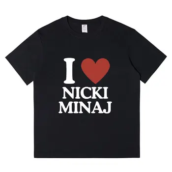 Футболка I Love Heart Nicki Minaj, Мужская Модная Футболка в стиле Хип-Хоп С коротким рукавом Harajuku, Повседневные Хлопковые футболки Оверсайз, Уличная одежда