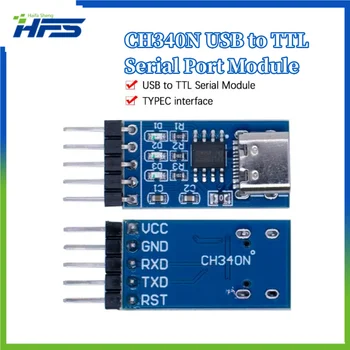 Последовательный порт USB-TTL Type-C, Модуль CH340N, CH340, DC 5V, 3.3 В, Обновление, линия для загрузки MCU