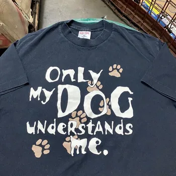 Только моя собака понимает меня, футболки унисекс с забавным рисунком, Темно-серые топы с коротким рукавом, Летние Свободные повседневные футболки для любителей собак