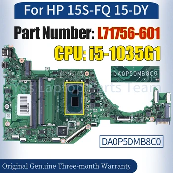 DA0P5DMB8C0 для Материнской платы ноутбука HP 15S-FQ 15-DY L71756-601 SRGKG i5-1035G1 100％ Протестированная Материнская плата Ноутбука